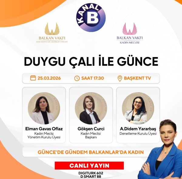 KANAL B EKRANLARINDA YAYINLANAN ”GÜNCE” PROGRAMINA KADIN MECLİS BAŞKANIMIZ GÖKŞEN CURCİ, KADIN MECLİS YÖN.KUR.ÜYEMİZ ELMAN GAVAS OFLAZ VE DENETLEME KURUL ÜYEMİZ A.DİDEM YARARBAŞ KONUK OLUYOR.